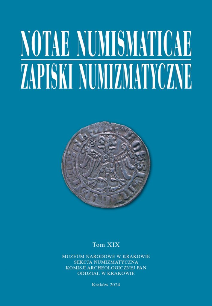 Okładka na turkusowym tle z dużym białym napisem u góry "NOTAE NUMISMATICAE" i podkreślonym "ZAPISKI NUMIZMATYCZNE", centralnie fotografia starej okrągłej monety z wizerunkiem orła i napisem w otoku, a poniżej biały tekst "Tom XIX" oraz informacje wydawnicze: Muzeum Narodowe w Krakowie, Sekcja Numizmatyczna, Komisja Archeologiczna PAN Oddział w Krakowie i "Kraków 2024".